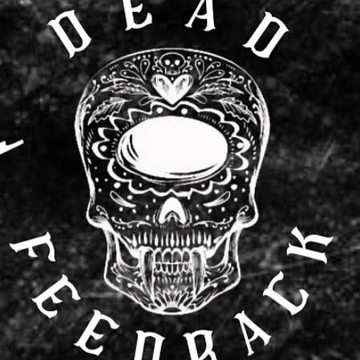 Dead Feedback @ Barbary Coast Saloon